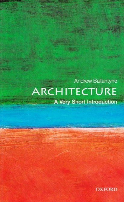 Architecture: A Very Short Introduction
