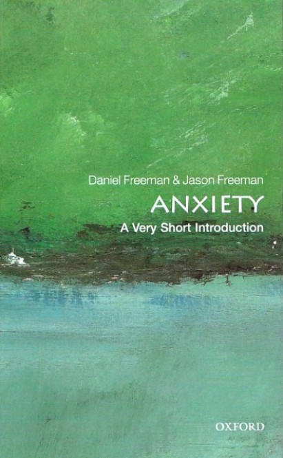 Anxiety: A Very Short Introduction