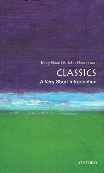 Classics: A Very Short Introduction