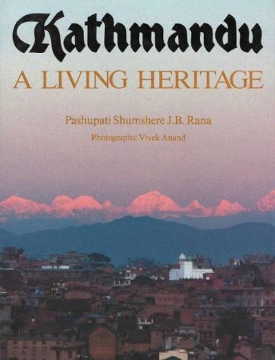 Kathmandu: A Living Heritage