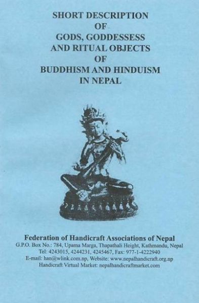 Short Description Of Gods, Goddesses And Ritual Objects Of Buddhism And Hinduism In Nepal
