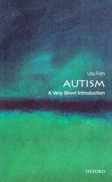 Autism: A Very Short Introduction