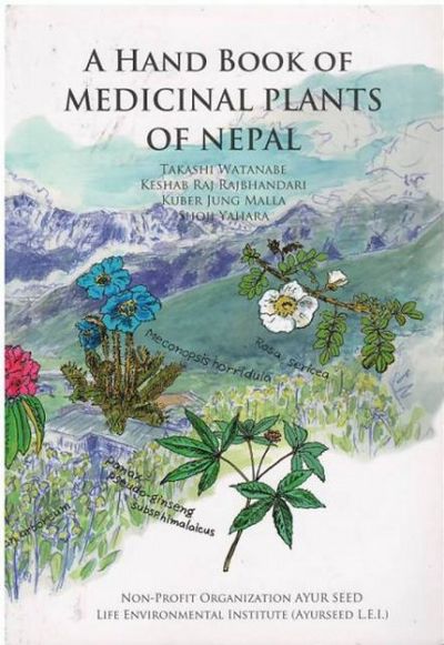 A Hand Book Of Medicinal Plants Of Nepal