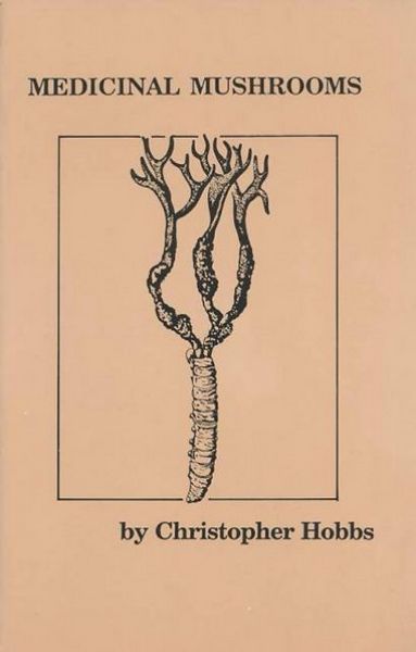 Medicinal Mushrooms: The History, Chemistry, Pharmacology And Folk Uses For Modern Times