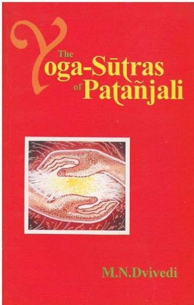 The Yoga-sutras Of Patanjali