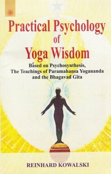 Practical Psychology Of Yoga Wisdom