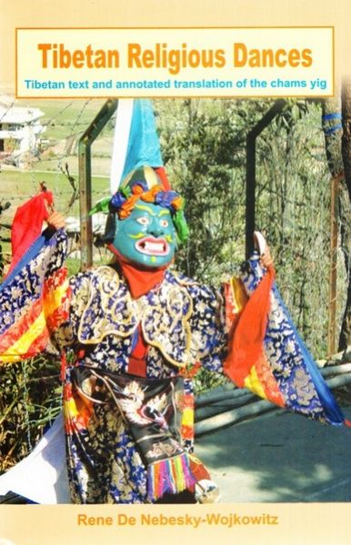 Tibetan Religious Dances: Tibetan Text And Annotated Translation Of The Chams Yig