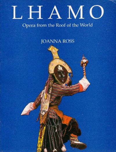Lhamo: Opera From The Roof Of The World