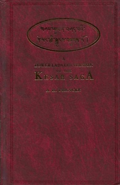 A Lower Ladakhi Version Of The Kesar Saga