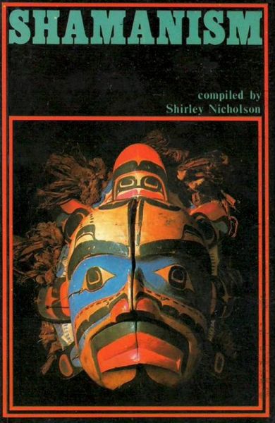 Shamanism: An Expanded View Of Reality