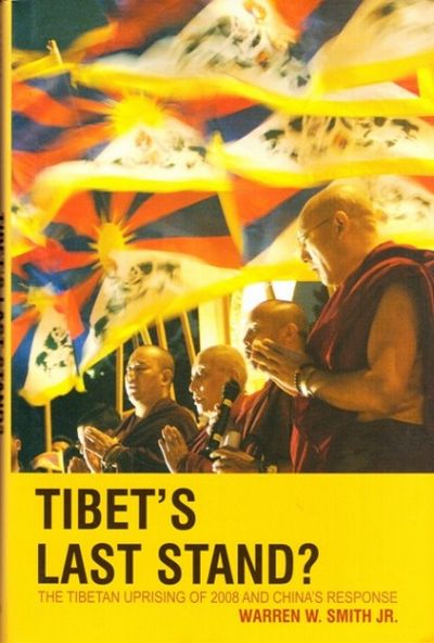 Tibets Last Stand?: The Tibetan Uprising Of 2008 And Chinas Response